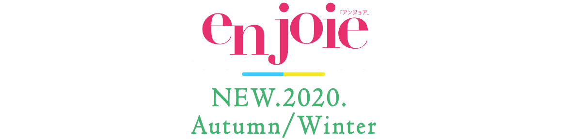 enjoie NEW.2020. Autumn/Winter